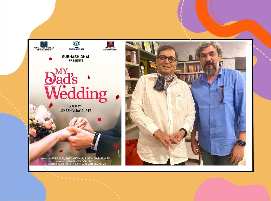 actor-director-lokesh-gupte-to-direct-subhash-ghai-s-my-dads-wedding-in-marathi