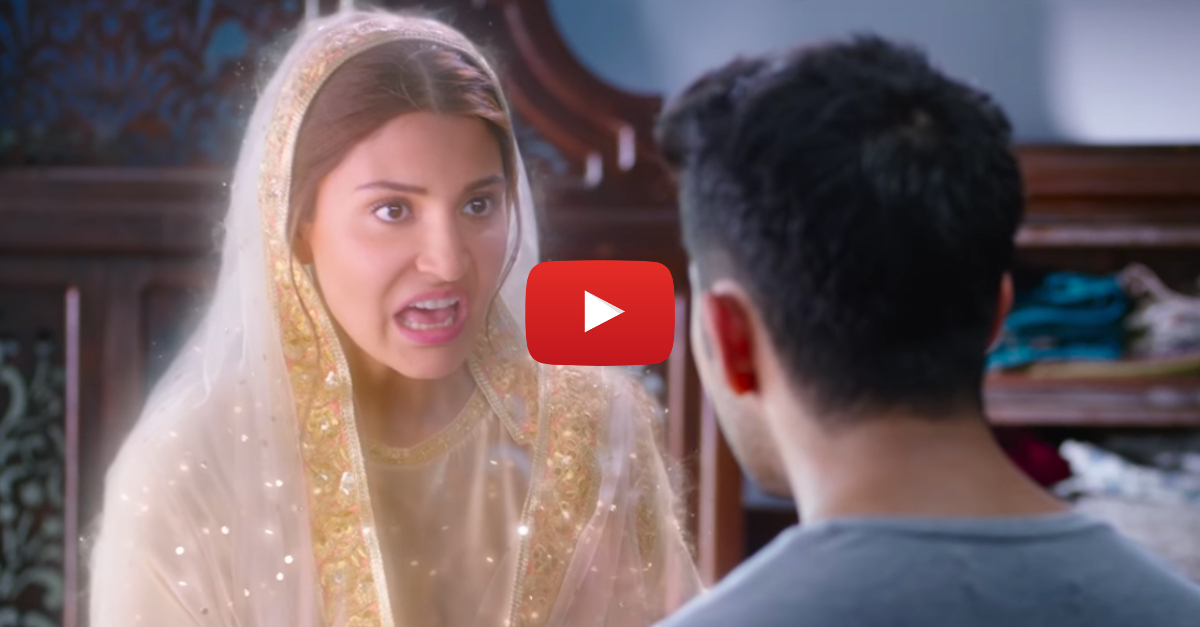 Anushka Sharma As A *Ghost* Biwi – This Movie's Just SO Funny!