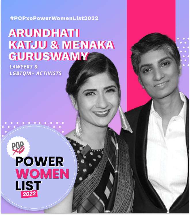 POPxo Power Women List 2022: Menaka Guruswamy &amp; Arundhati Katju, The LGBTQIA+ Role Models Who Helmed The Historic Section 377 Verdict