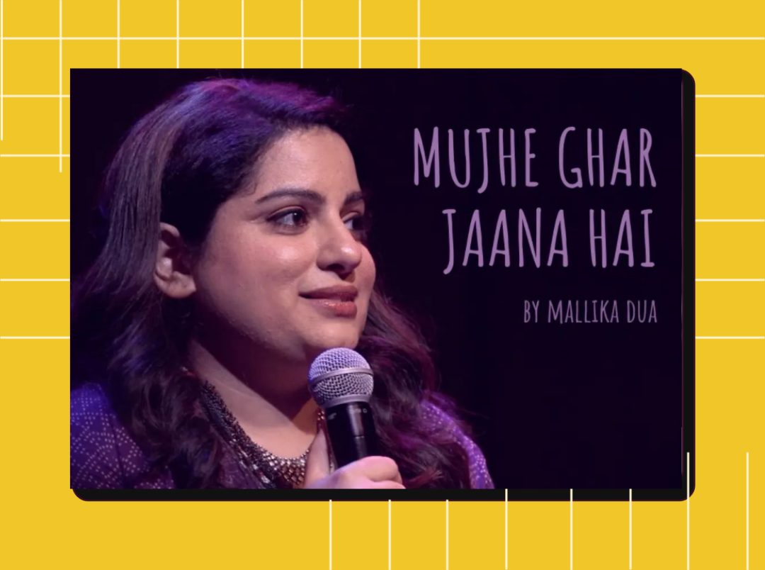 Mallika Dua&#8217;s Poem &#8216;Mujhe Ghar Jana Hai&#8217; Is All About Grieving &amp; Healing &amp; Here&#8217;s Why You Should Listen To It